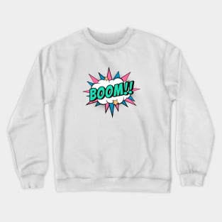 Boom Crewneck Sweatshirt